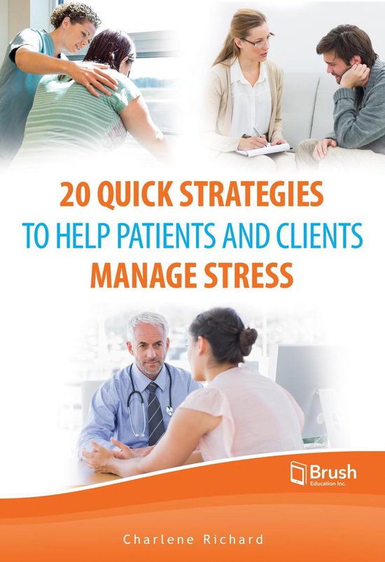 20 Quick Strategies to Help Patients and Clients Manage Stre ... - cover