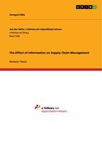 The Effect of Information on Supply Chain Management