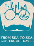 The Kipling Collection - From Sea to Sea