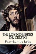 de Los Nombres de Cristo (Spanish Edition)