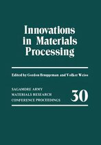 Innovations in Materials Processing