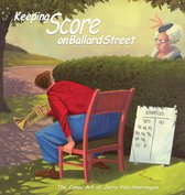 Keeping Score on Ballard Street: The Comic Art of Jerry Van Amerongen