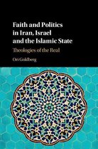 Faith and Politics in Iran, Israel, and the Islamic State