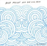 Rick Moody & One Ring Zero