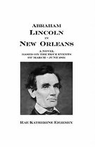 Abraham Lincoln in New Orleans