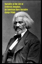 Narrative of the Life of Frederick Douglass, An American Slave Narrative