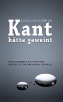 Kant Hatte Geweint