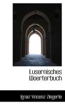 Lusernisches Woerterbuch