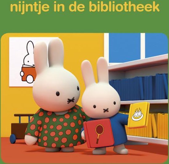 nijntjes avonturen groot en klein - nijntje in de bibliotheek