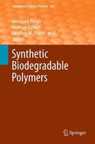 Advances in Polymer Science 245 - Synthetic Biodegradable Polymers