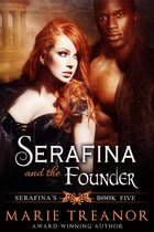 Serafina and the Founder