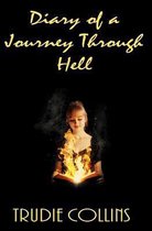 Diary of a Journey Through Hell