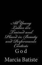 All Young Ladies are Trained and Placed in Beauty and Performance Contests