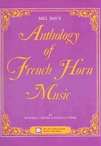 Mel Bay's Anthology of French Horn Music