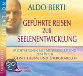 Geführte Reisen zur Seelenentwicklung. Audio CD