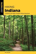 State Hiking Guides Series - Hiking Indiana