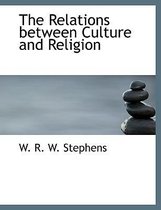 The Relations Between Culture and Religion