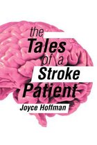 The Tales of a Stroke Patient