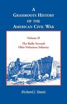 Grassroots History of the American Civil War-A Grassroots History of the American Civil War, Vol. II