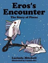 Eros's Encounter