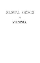 Colonial Records Fo Virginia