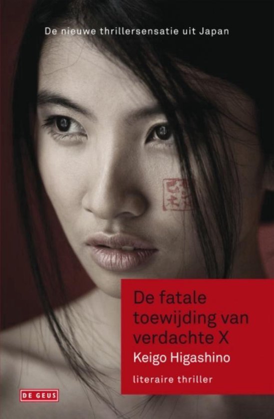 Cover van het boek 'De fatale toewijding van verdachte X'