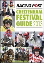 Racing Post Cheltenham Festival Guide