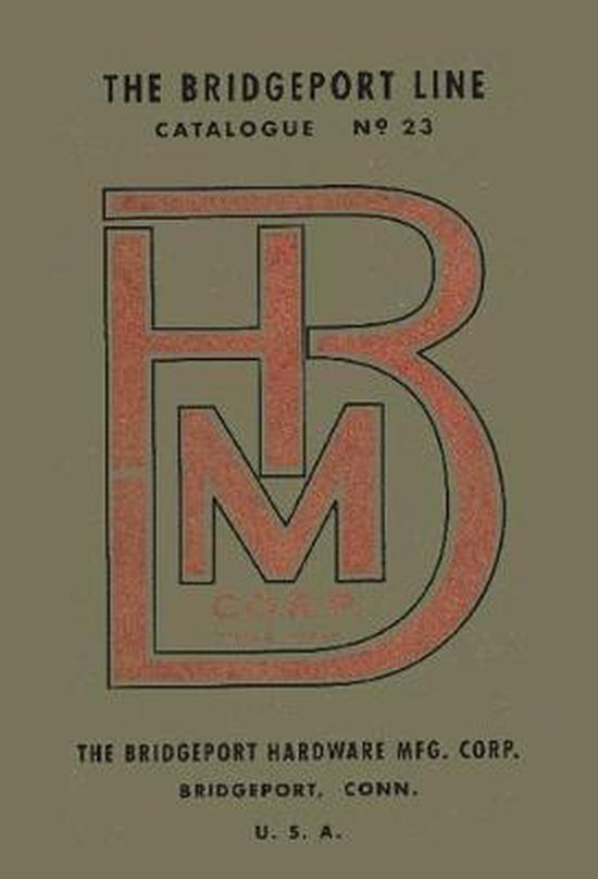 Foto: Bridgeport hardware manufacturing corporation catalogue no 23