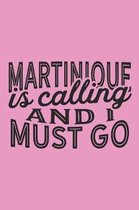 Martinique Is Calling And I Must Go