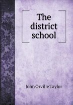 The district school