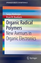 SpringerBriefs in Materials - Organic Radical Polymers