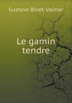 Le gamin tendre