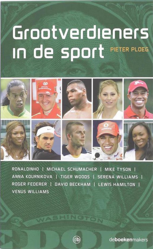 Cover van het boek 'Grootverdieners in de sport' van Pieter Ploeg