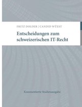 Entscheidungen zum schweizerischen IT-Recht