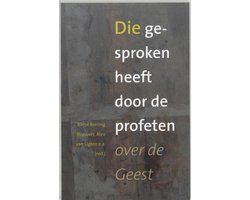 Die Gesproken Heeft Door De Profeten