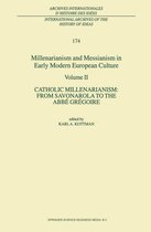 International Archives of the History of Ideas Archives internationales d'histoire des idées 174 - Millenarianism and Messianism in Early Modern European Culture