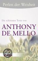 Perlen Der Weisheit - Die Schönsten Texte Von Anthony De Mello