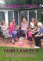 Poetry Anthologies - Family and Pets: A collection of poems