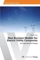 New Business Models for Electric Utility Companies