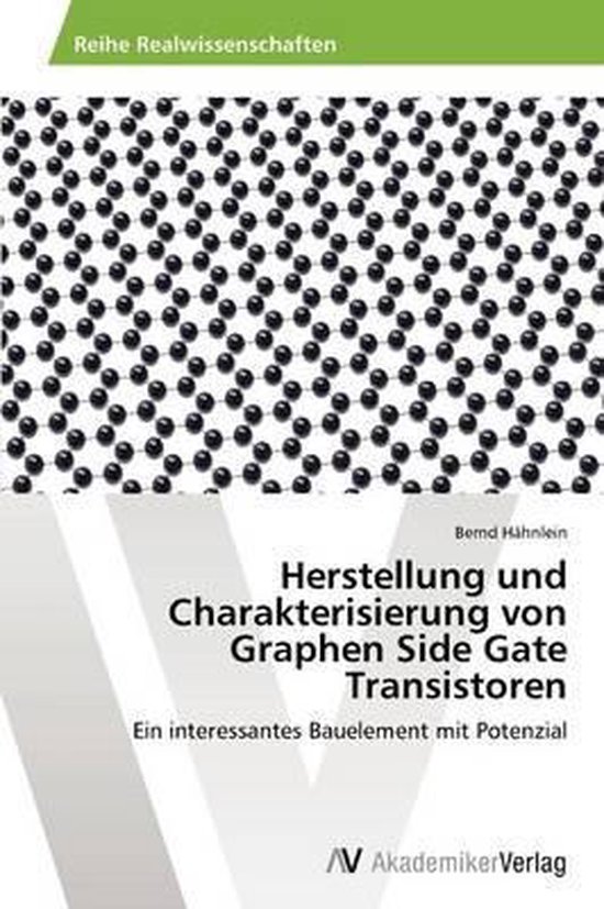 Herstellung und Charakterisierung von Graphen Side Gate Tran ... - cover