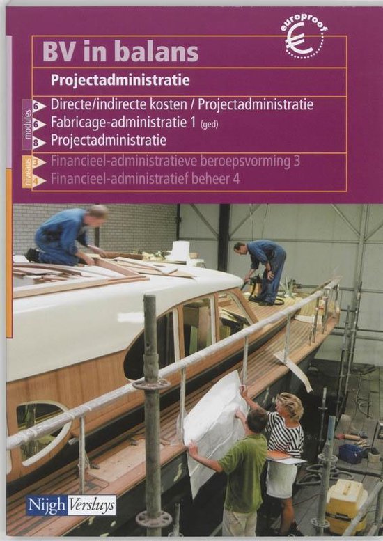 BV in balans Projectadministratie Leerlingenboek