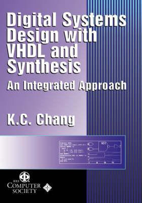 Digital Systems Design with VHDL and Synthesis 9780769500232 Kc