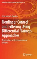 Nonlinear Control and Filtering Using Differential Flatness Approaches