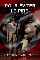 Pour viter Le Pire