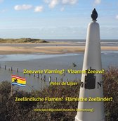 Zeeuwse Vlaming? Vlaamse Zeeuw?