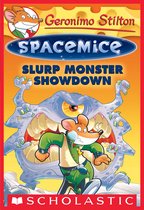Geronimo Stilton Spacemice 9 - Slurp Monster Showdown (Geronimo Stilton Spacemice #9)