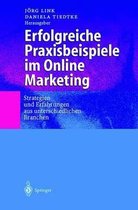 Erfolgreiche Praxisbeispiele Im Online Marketing