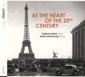 At The Heart Of The 20Th Century - Fabrice Ferez (Oboe)