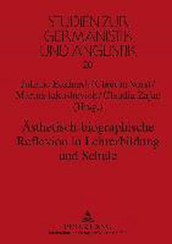 Ästhetisch-biographische Reflexion in Lehrerbildung und Sch ... - cover