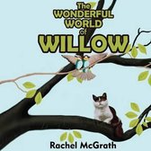 The Wonderful World of Willow